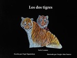 Los dos tigres by Fopé Oguntokun, Sergio Alan Suarez (Illustrator), and Victoria Rodrigo (Editor)